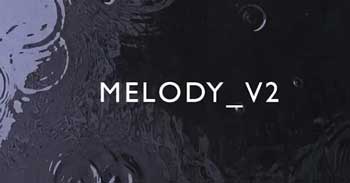 Melody V2